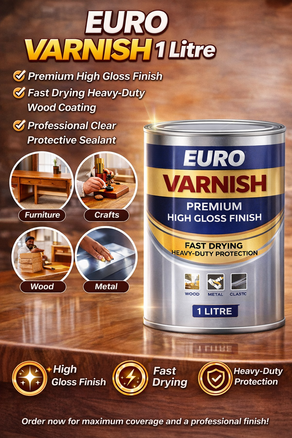 1Litre EURO Varnish– Premium High Gloss Finish | Fast Drying Heavy-Duty Wire and Wood Coating